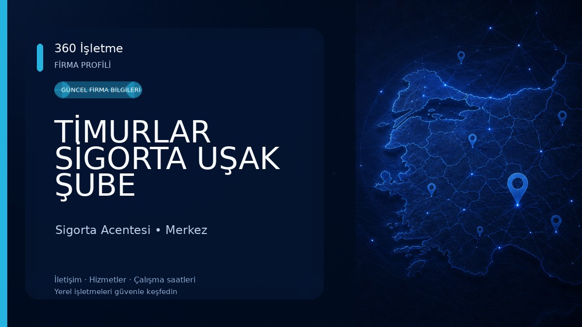 TİMURLAR SİGORTA UŞAK ŞUBE Sigorta Acentesi