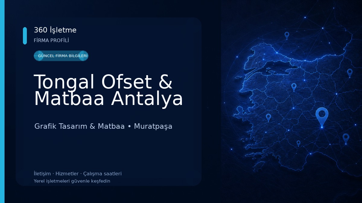 Tongal Ofset & Matbaa Antalya Grafik Tasarım & Matbaa