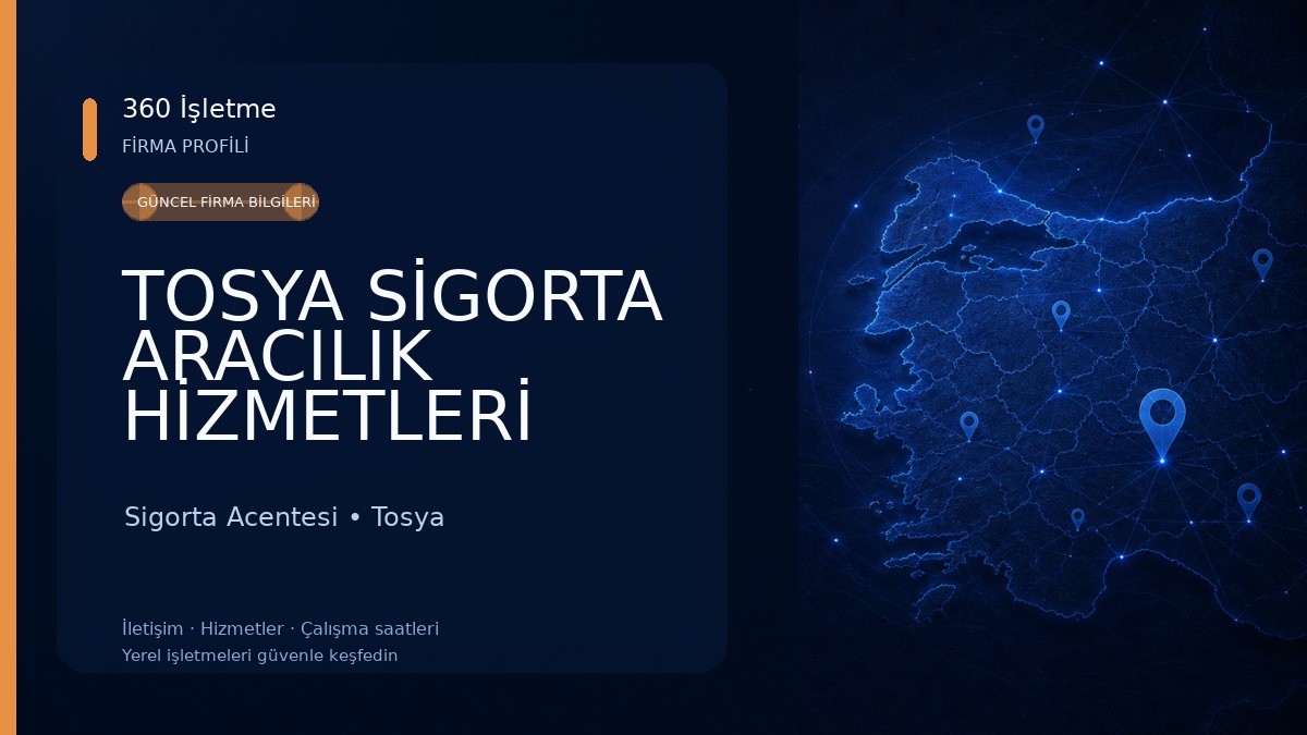 TOSYA SİGORTA ARACILIK HİZMETLERİ Sigorta Acentesi