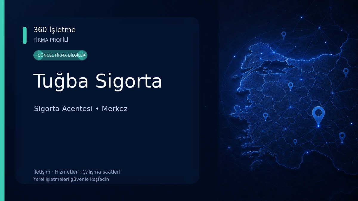 Tuğba Sigorta Sigorta Acentesi