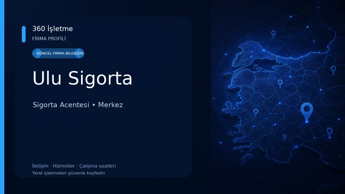 Ulu Sigorta Sigorta Acentesi