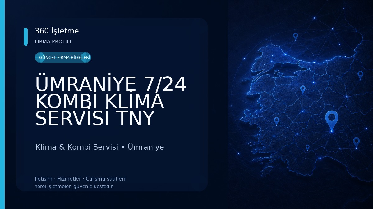 ÜMRANİYE 7/24 KOMBİ KLİMA SERVİSİ TNY TEKNİK Klima & Kombi Servisi