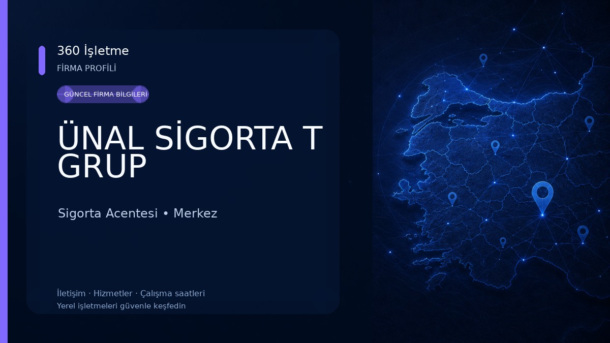 ÜNAL SİGORTA T GRUP 
