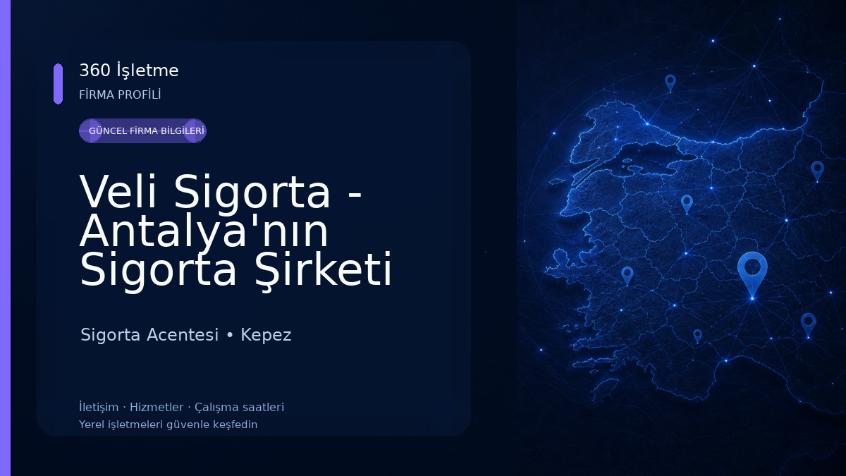 Veli Sigorta - Antalya'nın Sigorta Şirketi