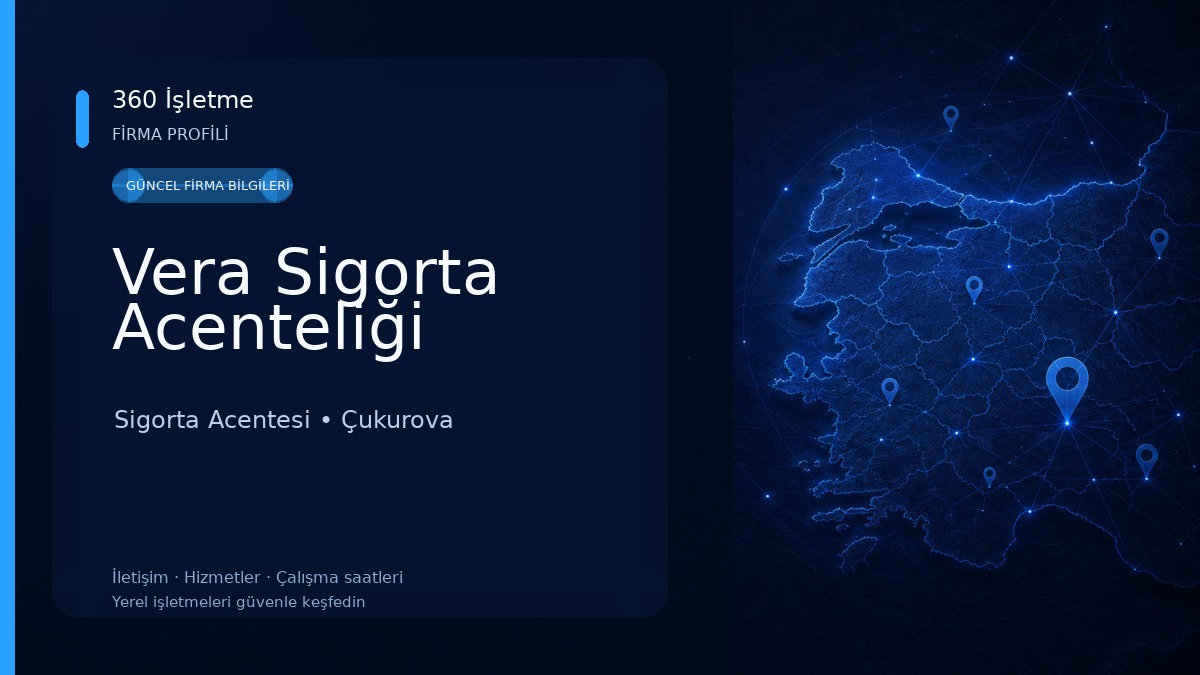 Vera Sigorta Acenteliği Sigorta Acentesi