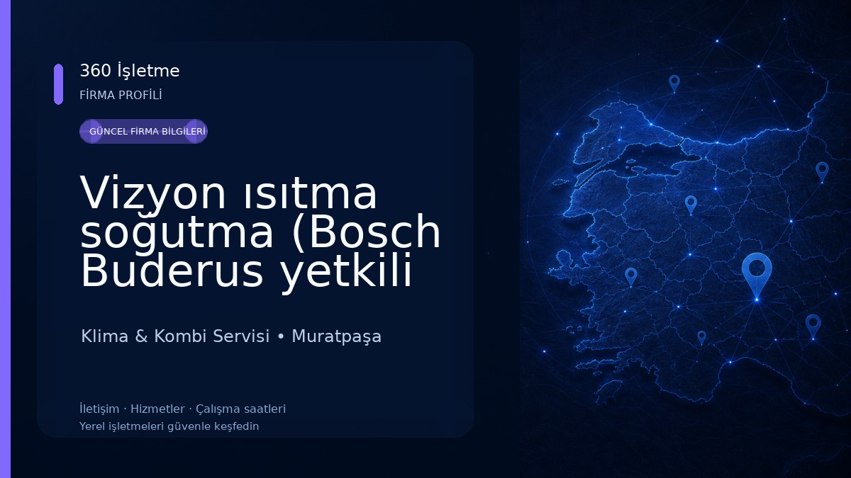 Vizyon ısıtma soğutma (Bosch Buderus yetkili servisi)