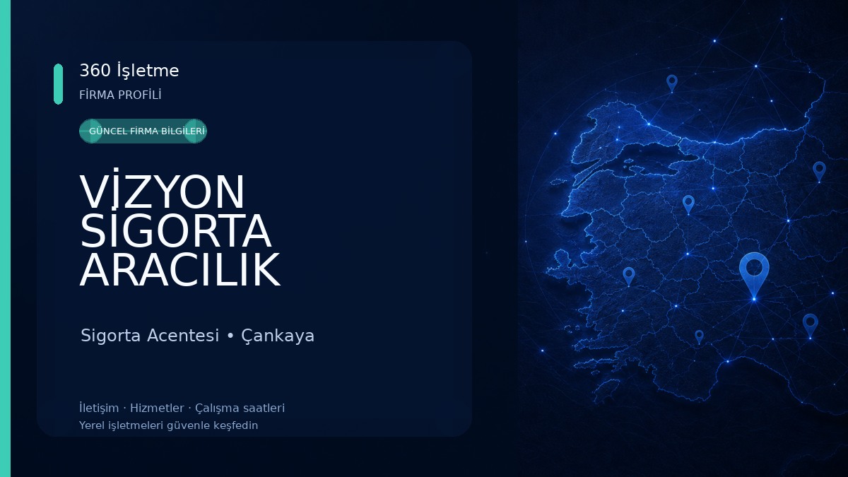 VİZYON SİGORTA ARACILIK HİZMETLERİ LTD.ŞTİ. Sigorta Acentesi