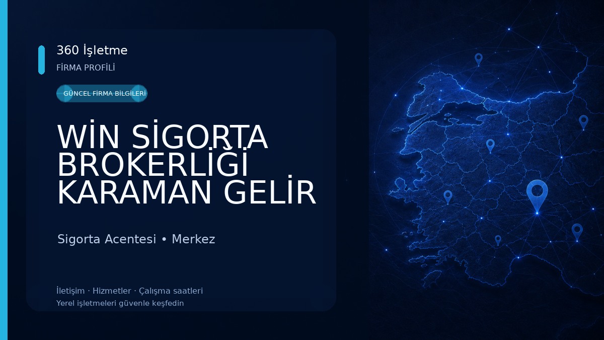 WİN SİGORTA BROKERLİĞİ KARAMAN GELİR ŞUBE