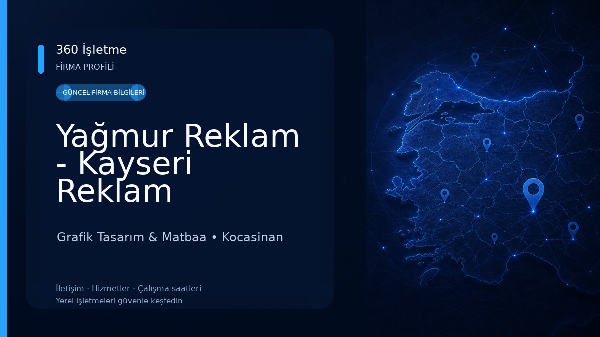Yağmur Reklam - Kayseri Reklam 
