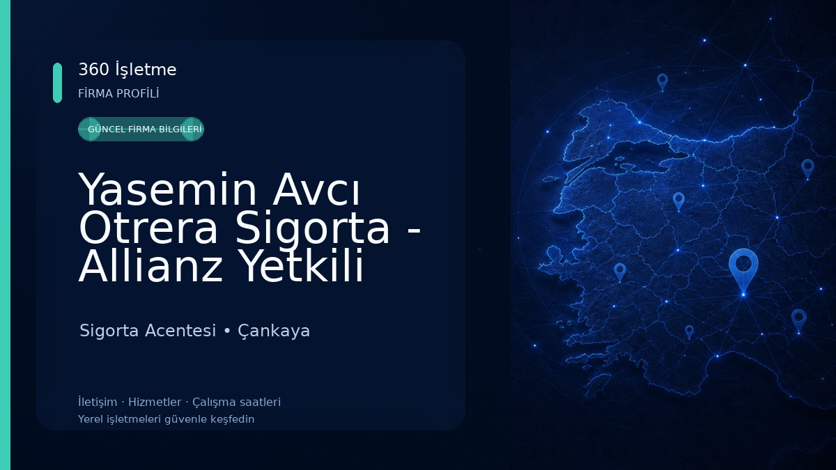 Yasemin Avcı Otrera Sigorta - Allianz Yetkili Acentesi - Ankara Sigorta Acentesi