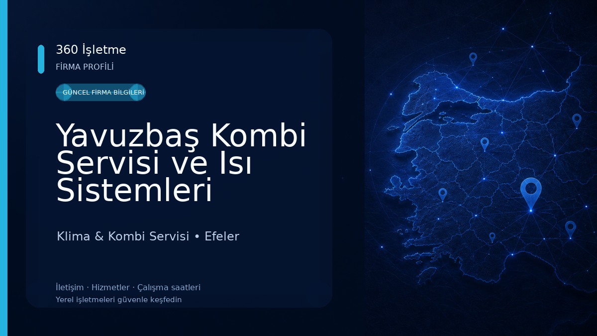 Yavuzbaş Kombi Servisi ve Isı Sistemleri 