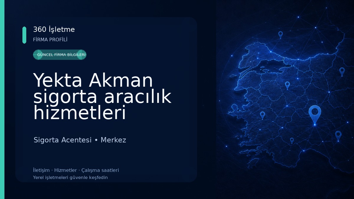 Yekta Akman sigorta aracılık hizmetleri 