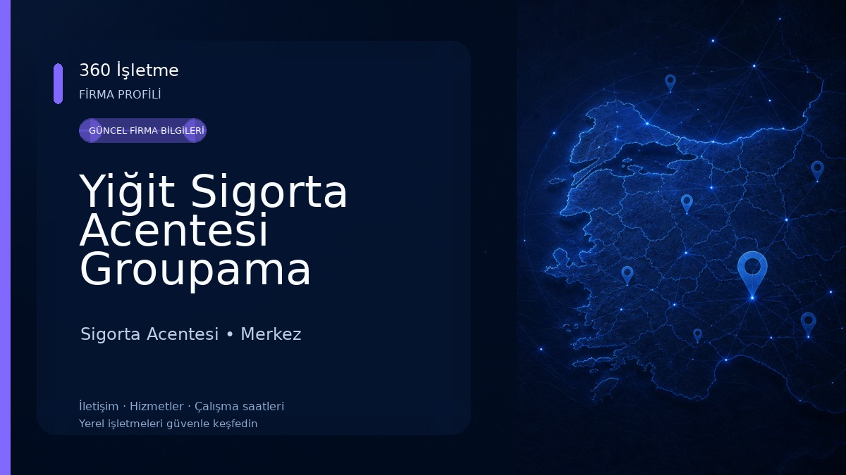 Yiğit Sigorta Acentesi Groupama