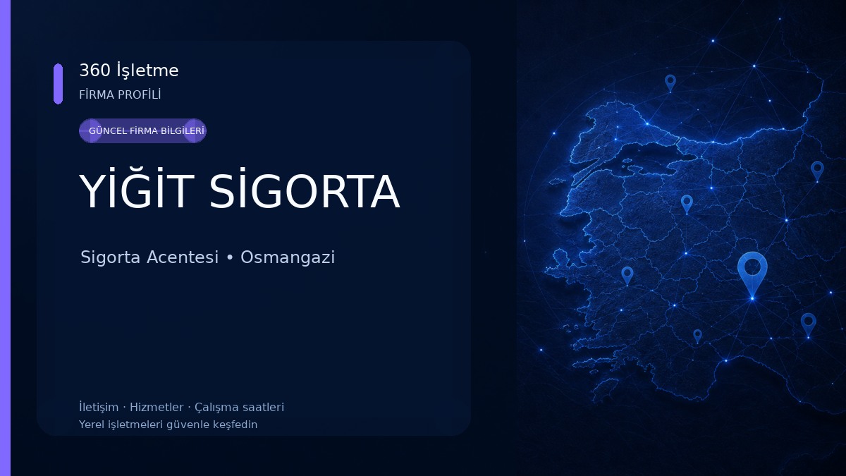 YİĞİT SİGORTA Sigorta Acentesi