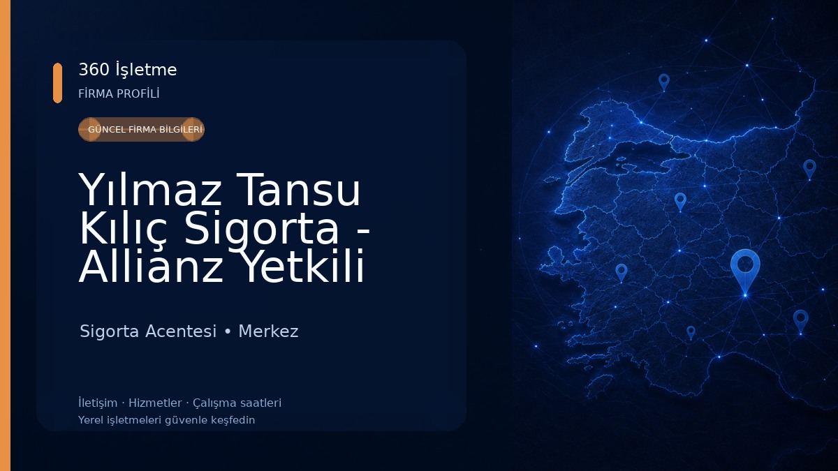 Yılmaz Tansu Kılıç Sigorta - Allianz Yetkili Acentesi - Çanakkale Sigorta Acentesi