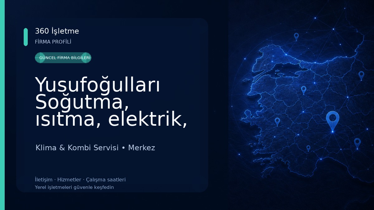 Yusufoğulları Soğutma, ısıtma, elektrik, kombi, klima beyaz eşya tamir servisi