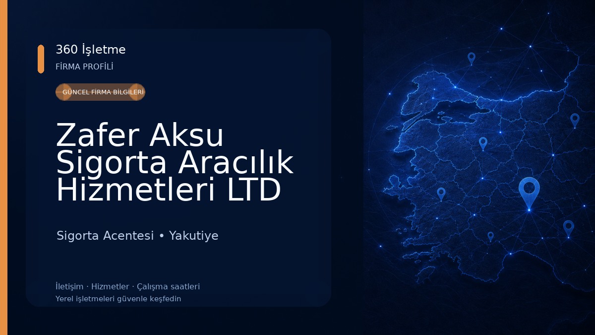 Zafer Aksu Sigorta Aracılık Hizmetleri LTD ŞTI